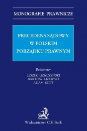 Precedens sądowy w polskim porządku prawnym - Leszek Leszczyński