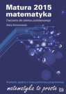 Matura 2015 Matematyka Ćwiczenia dla zakresu podstawowego Romanowska Maria