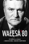 Wałęsa '80 Wałęsa Lech, Schwertner Janusz, Dziubka Kamil