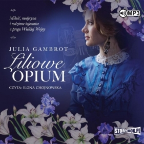 Liliowe opium - Julia Gambrot