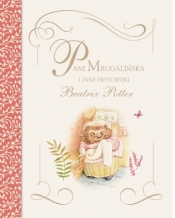 Pani Mrugalińska i inne historyjki Beatrix Potter - Beatrix Potter