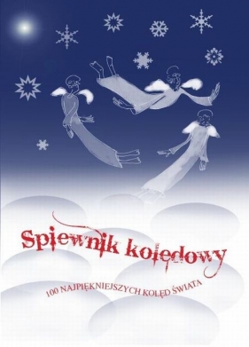 Śpiewnik Kolędowy - Węcowski Jan<br />