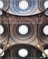 Henri Labrouste Structure Brought to Light