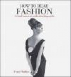 How to Read Fashion Fiona Ffoulkes, F Ffoulkes