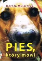Pies, który mówi