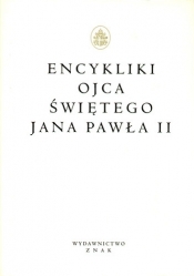 Encykliki Ojca Świętego Jana Pawła II - Jan Paweł II