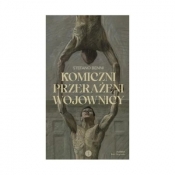 Komiczni przerażeni wojownicy - Stefano Benni