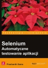 Selenium Automatyczne testowanie aplikacji