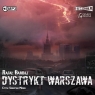 Dystrykt Warszawa audiobook Rafał Babraj
