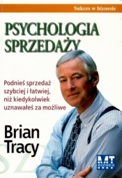 Psychologia sprzedaży - Brian Tracy