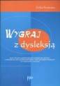 Wygraj z dysleksją Zbiór ćwiczeń usprawniających umiejętność czytania - Zofia Pomirska