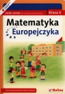 Matematyka Europejczyka 5 Zbiór zadań Szkoła podstawowa Borzyszkowska Jolanta, Stolarska Maria