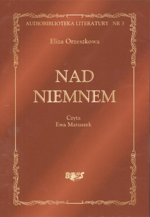 Nad Niemnem
	 (Audiobook)