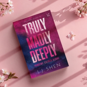 Truly Madly Deeply. Prawdziwie, szaleńczo, głęboko. Zakazana miłość. Tom 1 - L. J. Shen