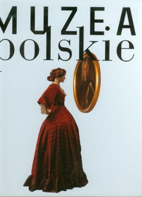 Muzea polskie (Uszkodzona okładka) - Dorota Folga-Januszewska, Andrzej Rottermund