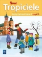 Nowi Tropiciele. Karty ćwiczeń. Klasa 3. Część 3. Edukacja wczesnoszkolna - Opracowanie zbiorowe