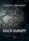 Duch Europy Roman Dmowski