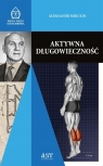 Aktywna długowieczność Aleksandr Mikulin