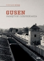 Gusen. Pamiętnik dziennikarza - Stanisław Nogaj