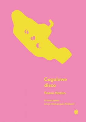 Gogolowe disco - Matsin Paavo