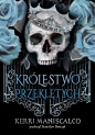 Królestwo Przeklętych - Kerri Maniscalco