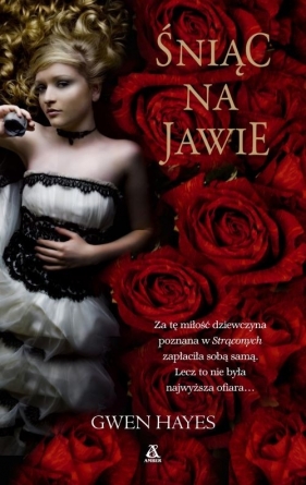 Śniąc na jawie - Gwen Hayes