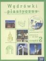 Wędrówki plastyczne 4-6 Podręcznik z płytą CD Część 2