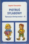 Piotruś sylabowy Opozycja dźwięczności II Cieszyńska Jagoda