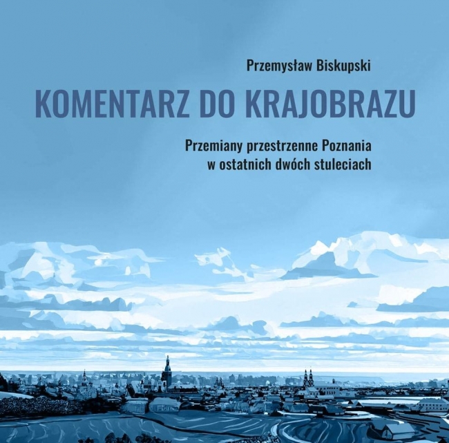 Komentarz do krajobrazu. Przemiany przestrzenne...