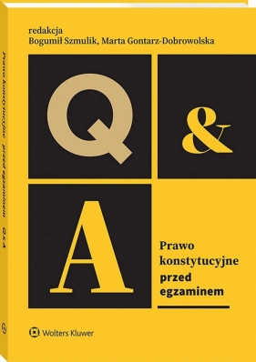 Prawo konstytucyjne. Przed egzaminem - Opracowanie zbiorowe