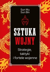 Sztuka wojny - Wu Sun, Bin Sun