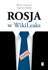 Rosja w WikiLeaks Curanović Alicja, Kardaś Szymon