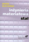 Inżynieria materiałowa stal  Blicharski Marek