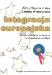 Integracja europejska - Wysokińska Zofia, Witkowska Janina