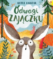 Odwagi, zajączku - Nicola Kinnear