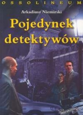 Pojedynek detektywów - Niemirski Arkadiusz