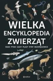 Wielka encyklopedia zwierząt - Opracowanie zbiorowe