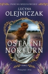 <img src='https://webimage.pl/pics/399/7/d9788383917399.jpg' width='325' height='500'> Pani na wrzosowisku T.2 Ostatni nokturn DL Lucyna Olejniczak