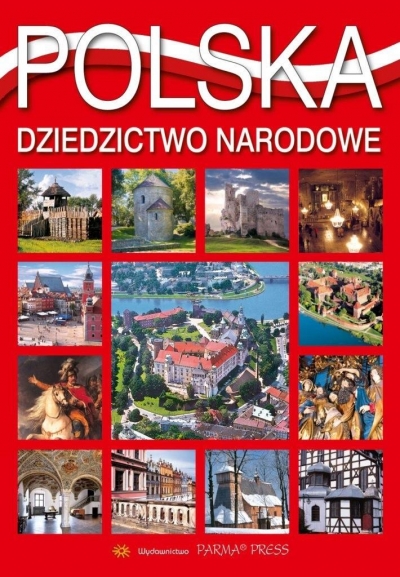 Polska. Dziedzictwo narodowe