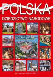 Polska. Dziedzictwo narodowe - Grzegorz Rudziński, Christian Parma