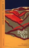 Babi Yar The Story of Ukraine's Holocaust Anatoli A.