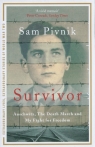 Surivor Auschwitz, the Death March and My Fight for Freedom Pivnik Sam