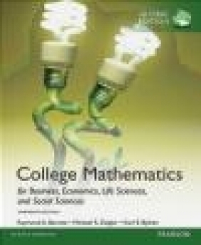 College Mathematics for Business, Economics, Life Sciences and Social Sciences with My Math Lab, Glo