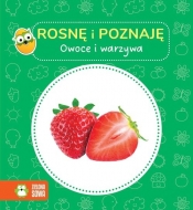 Rosnę i poznaję. Owoce i warzywa - Opracowanie zbiorowe