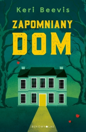 Zapomniany dom - Keri Beevis
