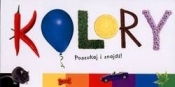 Kolory. Poszukaj i znajdź! - Opracowanie zbiorowe