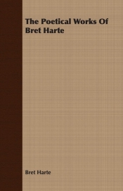 The Poetical Works Of Bret Harte