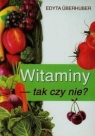 Witaminy tak czy nie