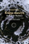 Księga maszyn. Book of the Machines Samuel Butler