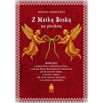 Z Matką Boską na piechotę